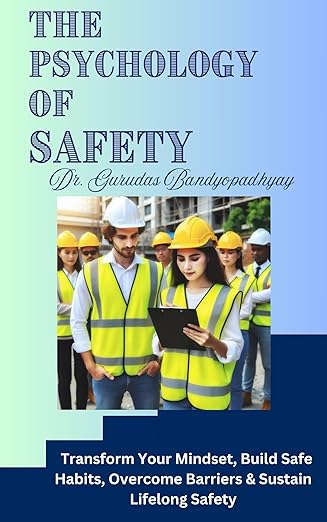 The Psychology of Safety