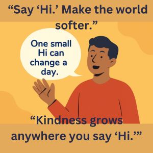 The Power of a Simple “Hi” – Holistic Living